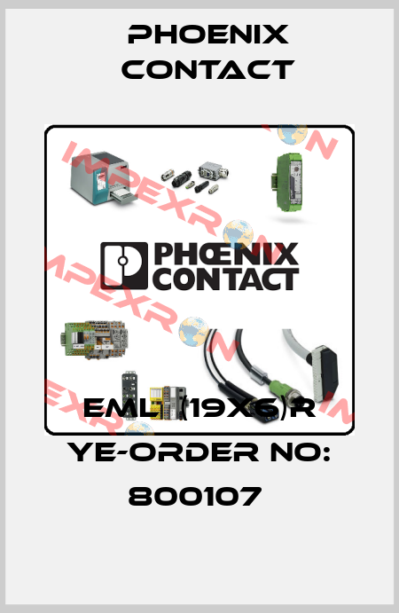 EML  (19X6)R YE-ORDER NO: 800107  Phoenix Contact