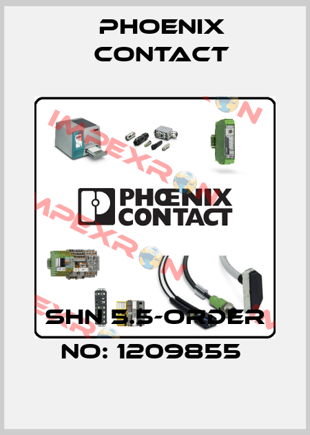 SHN 5.5-ORDER NO: 1209855  Phoenix Contact