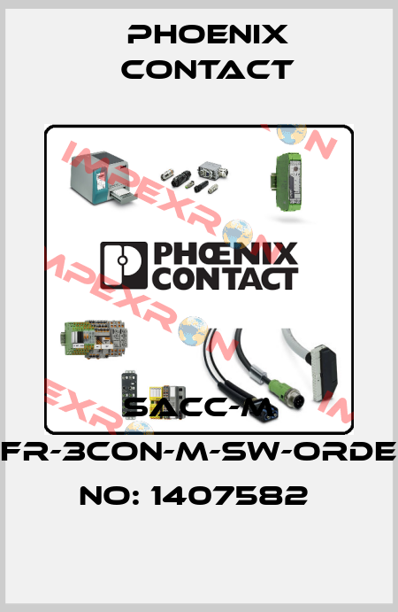 SACC-M 8FR-3CON-M-SW-ORDER NO: 1407582  Phoenix Contact