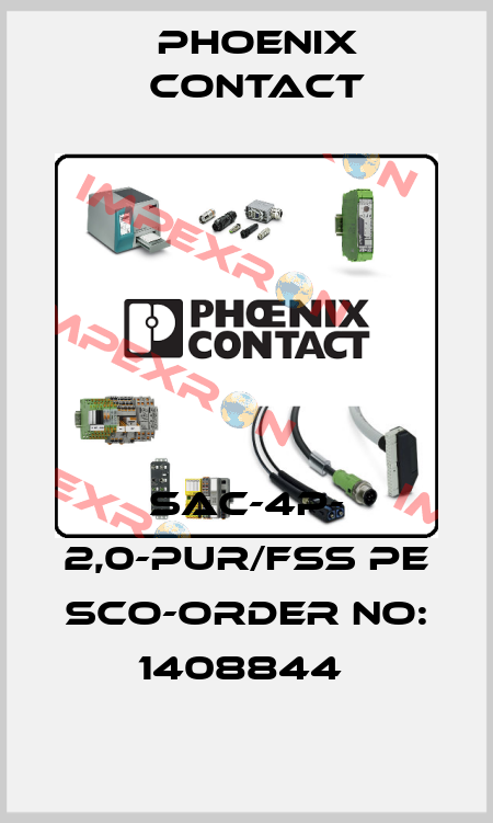 SAC-4P- 2,0-PUR/FSS PE SCO-ORDER NO: 1408844  Phoenix Contact
