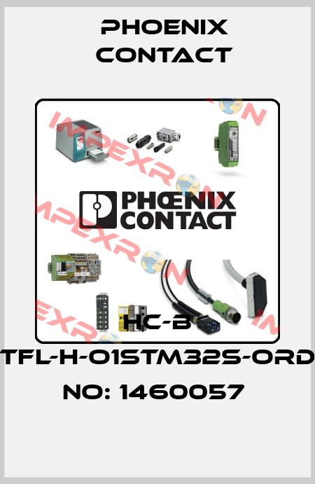HC-B 10-TFL-H-O1STM32S-ORDER NO: 1460057  Phoenix Contact