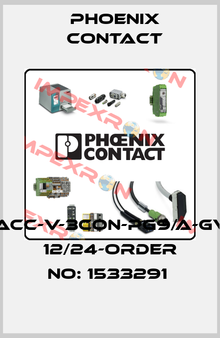 SACC-V-3CON-PG9/A-GVL 12/24-ORDER NO: 1533291  Phoenix Contact