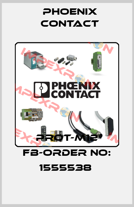 PROT-M12 FB-ORDER NO: 1555538  Phoenix Contact