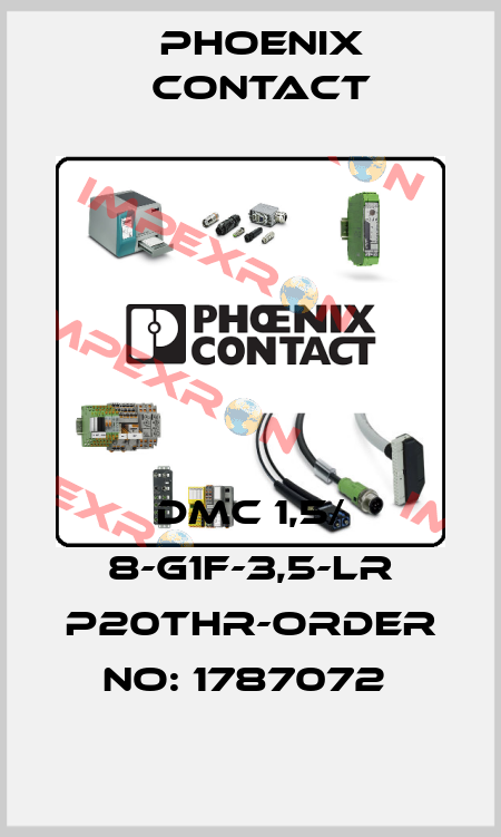 DMC 1,5/ 8-G1F-3,5-LR P20THR-ORDER NO: 1787072  Phoenix Contact