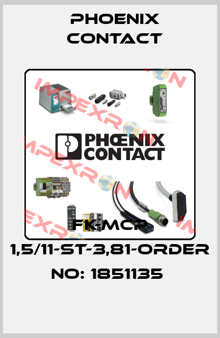 FK-MCP 1,5/11-ST-3,81-ORDER NO: 1851135  Phoenix Contact