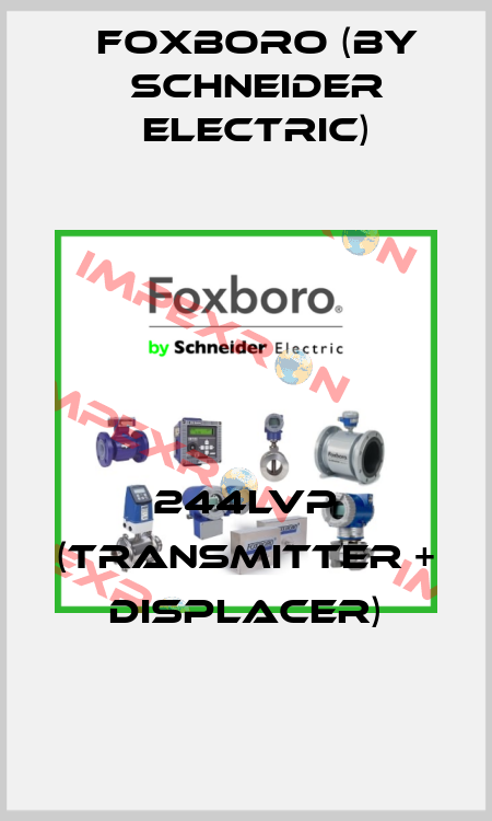 244LVP (Transmitter + Displacer) Foxboro (by Schneider Electric)