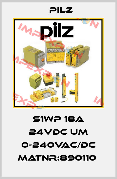 S1WP 18A 24VDC UM 0-240VAC/DC MatNr:890110  Pilz