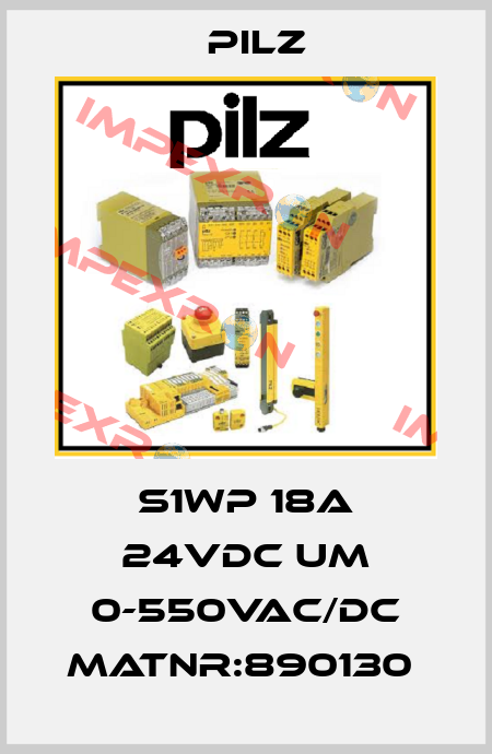S1WP 18A 24VDC UM 0-550VAC/DC MatNr:890130  Pilz