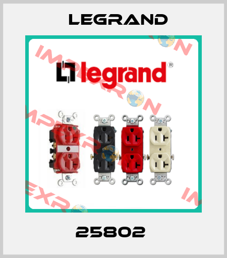 25802  Legrand