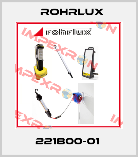 221800-01  Rohrlux