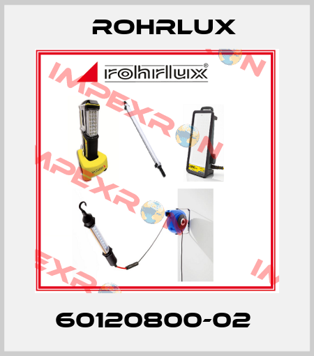 60120800-02  Rohrlux