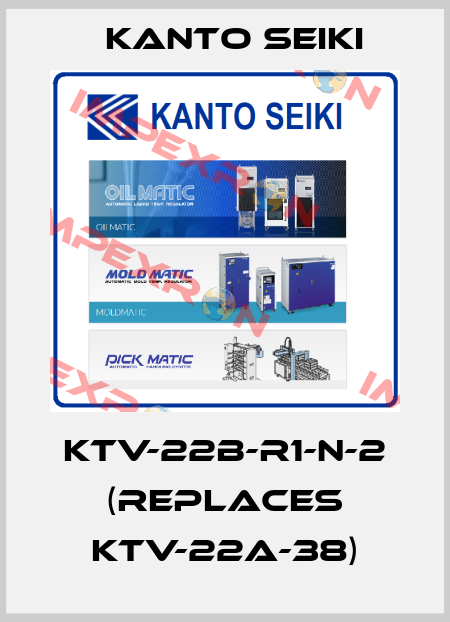 KTV-22B-R1-N-2 (Replaces KTV-22A-38) Kanto Seiki