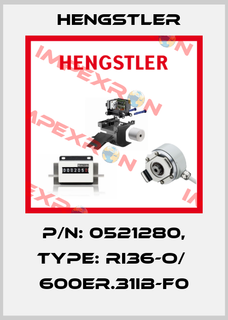 p/n: 0521280, Type: RI36-O/  600ER.31IB-F0 Hengstler