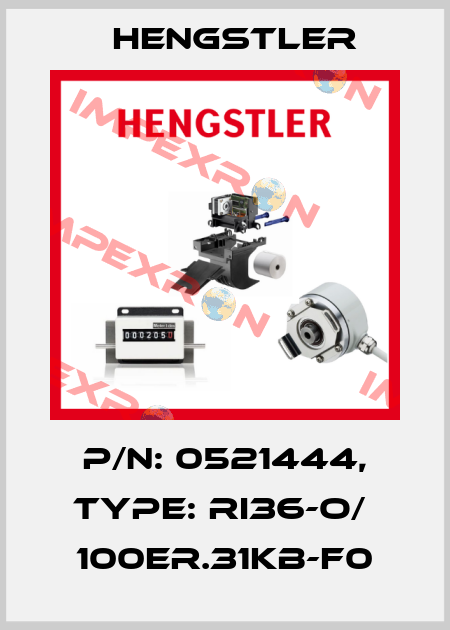 p/n: 0521444, Type: RI36-O/  100ER.31KB-F0 Hengstler