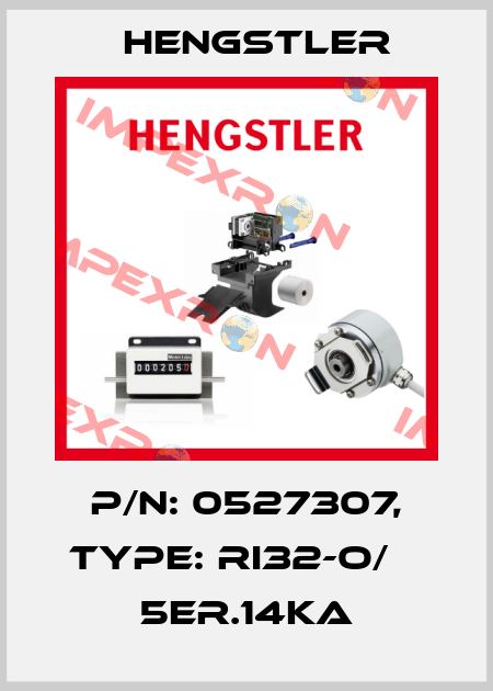 p/n: 0527307, Type: RI32-O/    5ER.14KA Hengstler