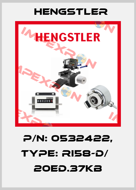 p/n: 0532422, Type: RI58-D/   20ED.37KB Hengstler