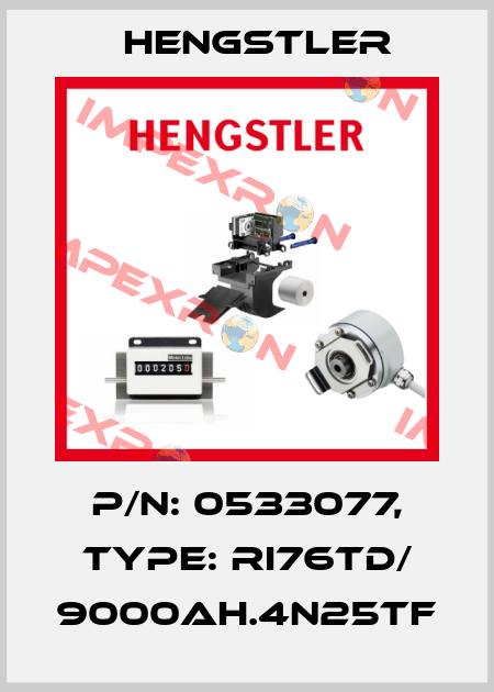 p/n: 0533077, Type: RI76TD/ 9000AH.4N25TF Hengstler