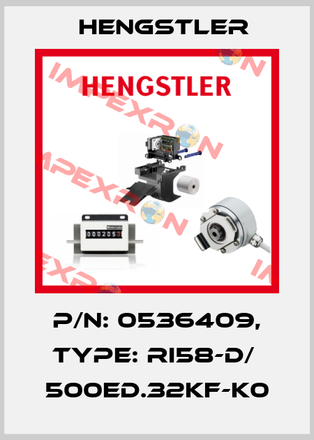p/n: 0536409, Type: RI58-D/  500ED.32KF-K0 Hengstler