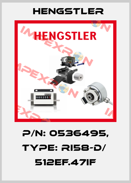 p/n: 0536495, Type: RI58-D/  512EF.47IF Hengstler