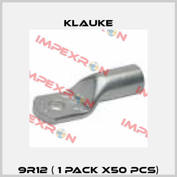 9R12 ( 1 pack x50 pcs) Klauke