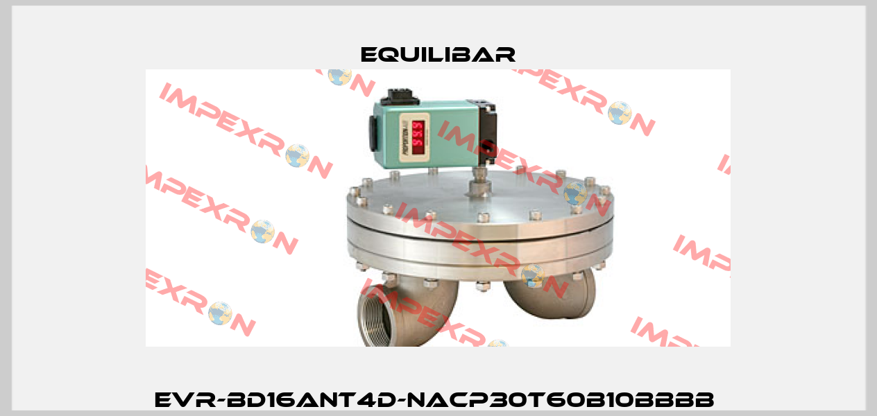 EVR-BD16ANT4D-NACP30T60B10BBBB  Equilibar