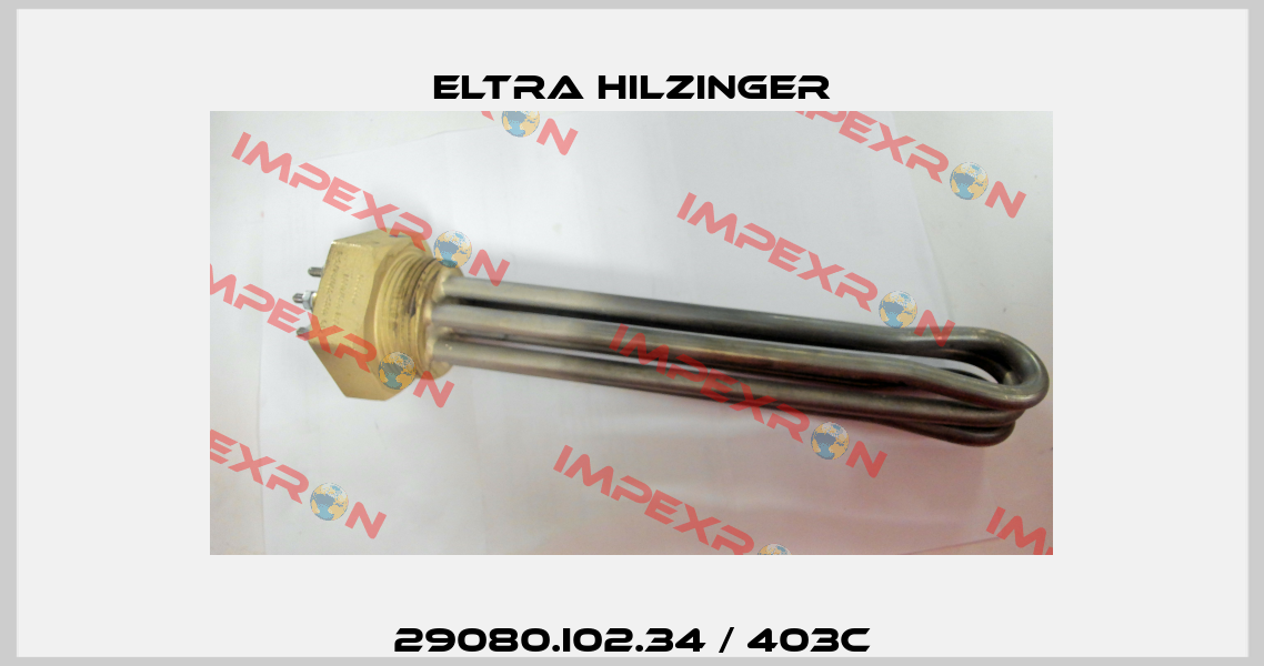 29080.I02.34 / 403C ELTRA HILZINGER