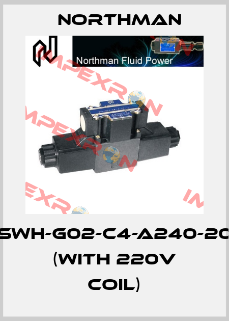 SWH-G02-C4-A240-20 (with 220V coil) Northman