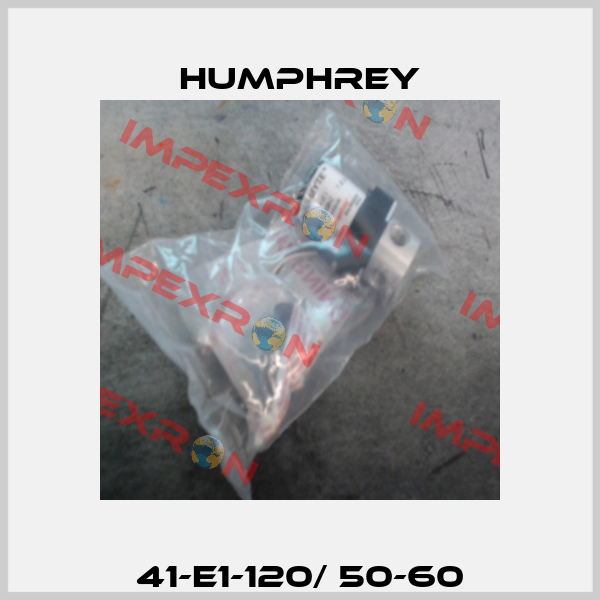 41-E1-120/ 50-60 Humphrey
