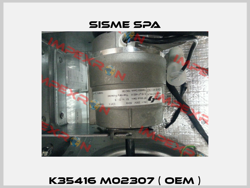 K35416 M02307 ( OEM ) Sisme Spa
