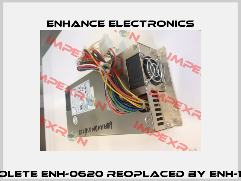 Obsolete ENH-0620 reoplaced by ENH-1930  Enhance Electronics