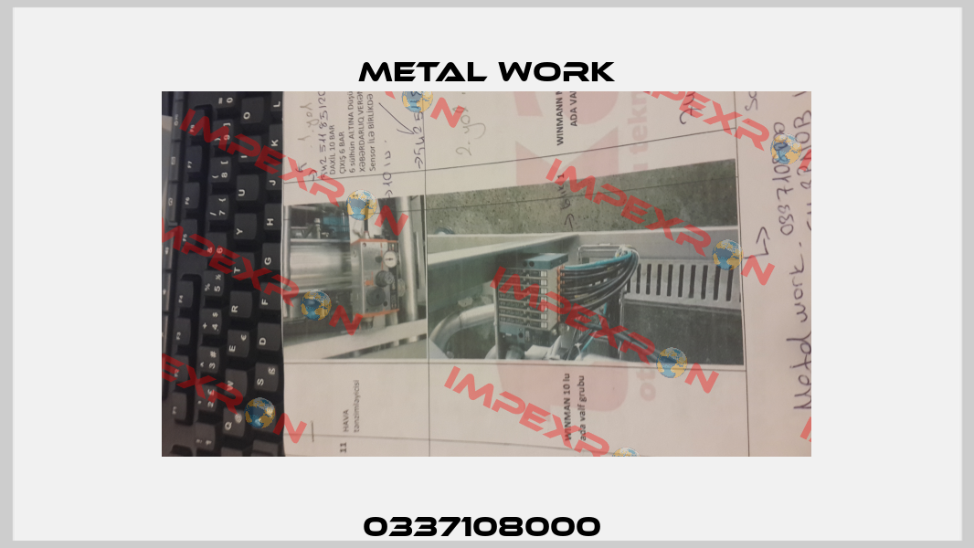 0337108000  Metal Work