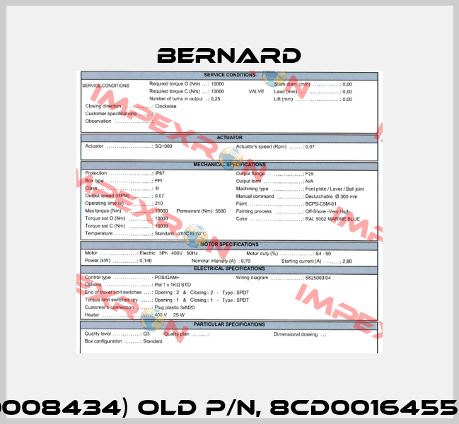 SQ1000 (P/N BCD0008434) old P/N, 8CD0016455 (SQ1000) new P/N Bernard