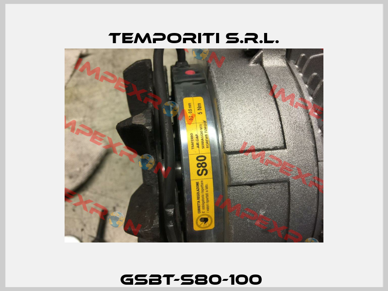 GSBT-S80-100  Temporiti s.r.l.