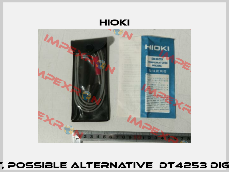 9029 obsolete, no repacement, possible alternative  DT4253 Digital multimeter with DT4910 K   Hioki