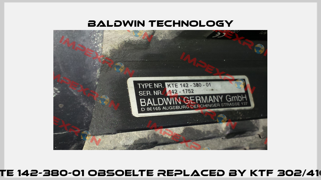 KTE 142-380-01 obsoelte replaced by KTF 302/410  Baldwin Technology