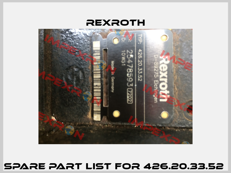 Spare part list for 426.20.33.52  Rexroth