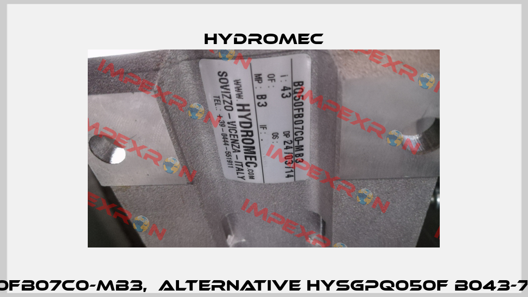 BQ50FB07C0-MB3,  alternative HYSGPQ050F B043-71B14  Hydro-Mec