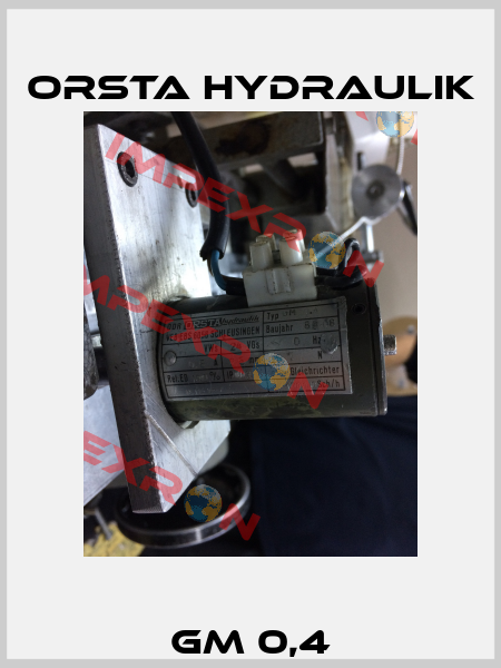 GM 0,4 Orsta Hydraulik