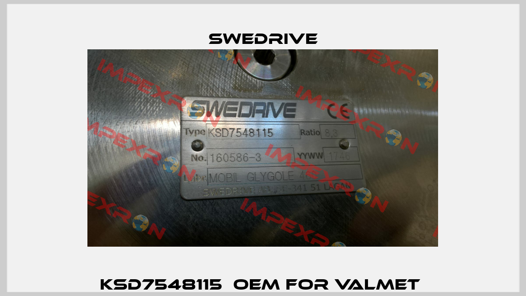 KSD7548115  OEM for VALMET  Swedrive