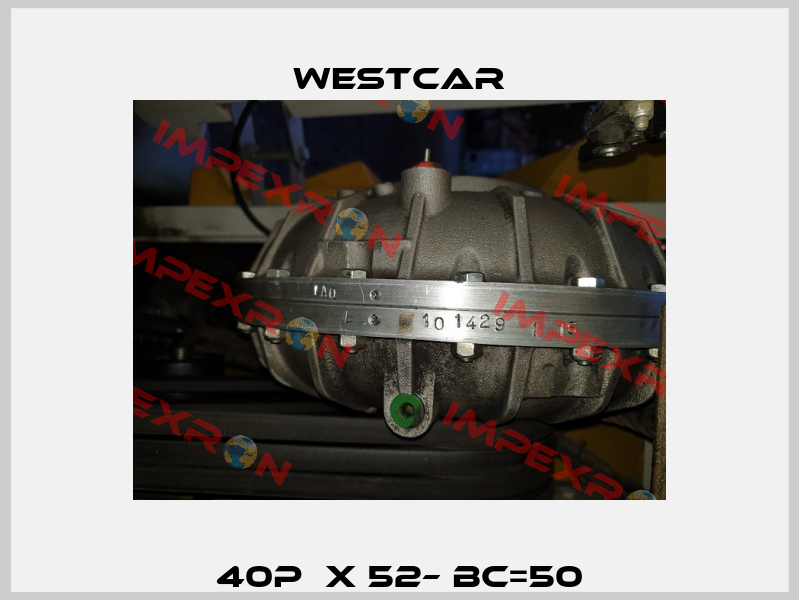 40P  X 52– BC=50 Westcar