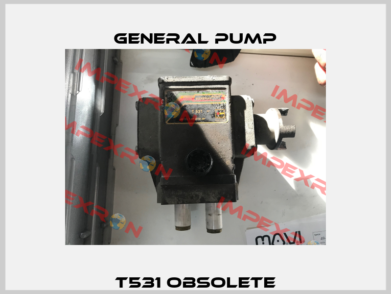 T531 obsolete General Pump