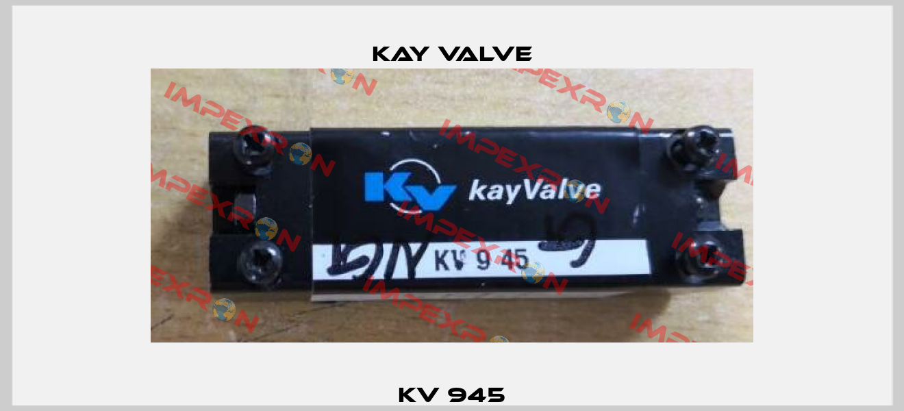 KV 945 Kay Valve