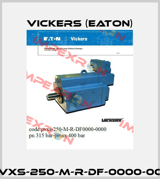 PVXS-250-M-R-DF-0000-000 Vickers (Eaton)