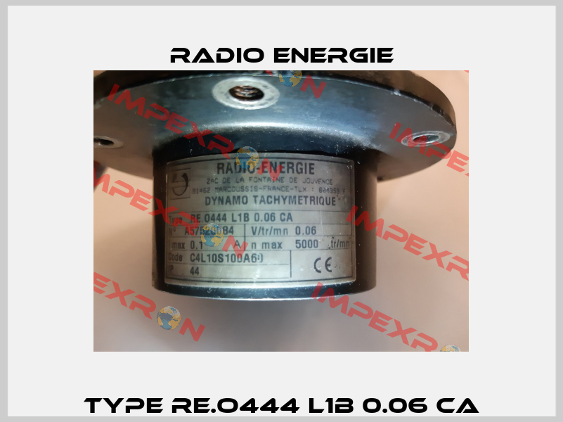 Type RE.O444 L1B 0.06 CA Radio Energie