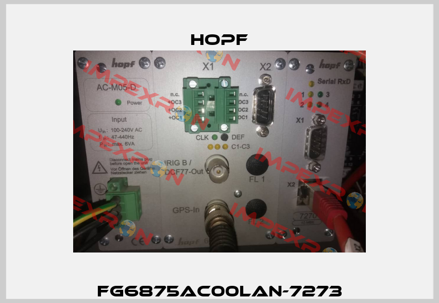 FG6875AC00LAN-7273 Hopf
