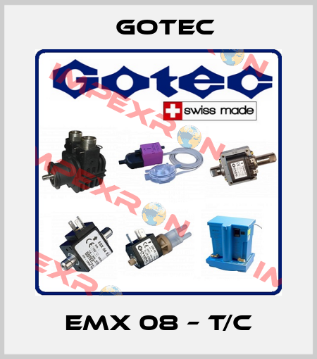 EMX 08 – T/C Gotec
