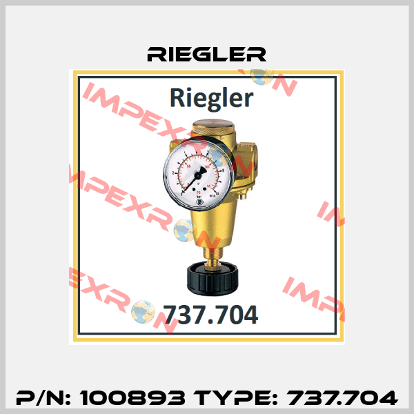 P/N: 100893 Type: 737.704 Riegler