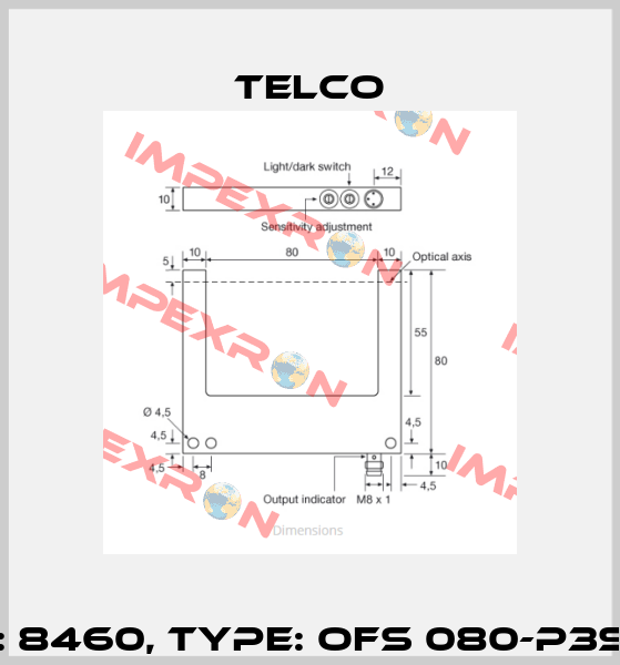 P/N: 8460, Type: OFS 080-P3S-T3 Telco
