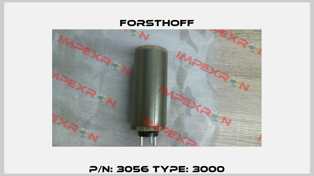 P/N: 3056 Type: 3000 Forsthoff
