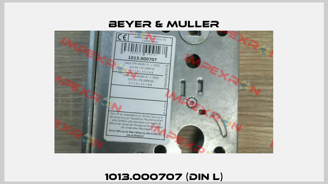 1013.000707 (DIN L) BEYER & MULLER